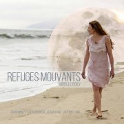 Mireille Boily - Refuges mouvants (2020) [Hi-Res]