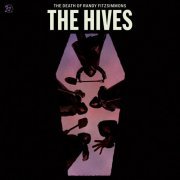 The Hives - The Death Of Randy Fitzsimmons (2023) [Hi-Res]