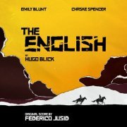 Federico Jusid - The English (Original Television Soundtrack) (2022)