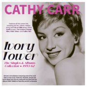 Cathy Carr - Ivory Tower: The Singles & Albums Collection 1953-62 (2025)