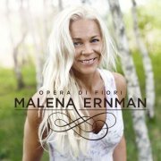 Malena Ernman - Opera di Fiori (2011)