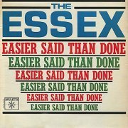 The Essex - Easier Said Than Done (1963/2020)