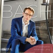 Johannes Lang, Johann Sebastian Bach, Max Reger, Tilo Medek - Thomasorganist Johannes Lang: In the Spirit of Bach (Woehl-Orgel Und Sauer-Orgel Der Thomaskirche Zu Leipzig) (2022) [Hi-Res]