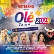 VA - Olé Party 2025 - Die größte Mallorca Party-Tour der Welt! (2025)