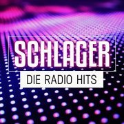 VA - Schlager (Die Radio Hits) (2021)