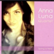 Anna Luna - Spring is Here (2006)