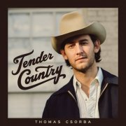 Thomas Csorba - Tender Country (2026) [Hi-Res]