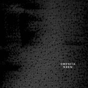 Neen - Dmencia (2026)