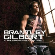 Brantley Gilbert - A Modern Day Prodigal Son (2009)