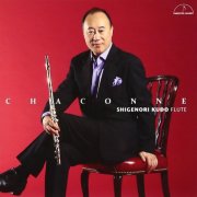 Shigenori Kudo - Chaconne (2013) [Hi-Res]