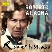 Roberto Alagna - Robertissimo (2013)