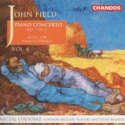 London Mozart Players, Matthias Bamert - John Field: Piano Concertos, Vol. 4 - No. 7 & other music for piano and strings (1997) CD-Rip