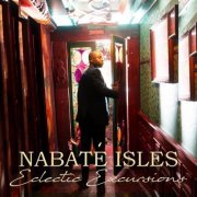 Nabaté Isles - Eclectic Excursions (2018)