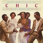 Chic - Les Plus Grands Success De Chic - Chic's Greatest Hits (1979)