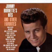 Johnny Burnette - Hits & Other Favorites (2015) [Hi-Res]