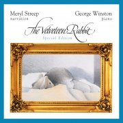 George Winston, Meryl Streep - The Velveteen Rabbit (Special Edition) (1984)