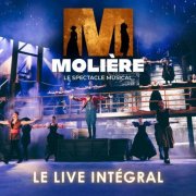 Molière l'opéra urbain - Molière, le spectacle musicale (le live intégral) (2025) Hi-Res