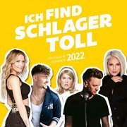 VA - Ich find Schlager toll - Frühjahr/Sommer 2022 (2022)