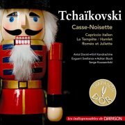 Antal Dorati, Kiril Kondrachine, Evgueni Svetlanov, Adrian Boult, Serge Koussevitzki - Tchaikovsky: Casse-Noisette (2015)