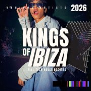 VA - Kings of Ibiza 2026 (Real Tech House Rockets) (2026)