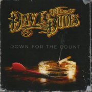 Dave & The Dudes - Down For The Count (2023) CD-Rip