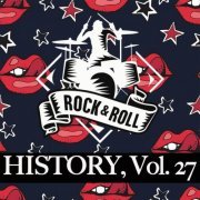 VA - Rock & Roll History, Vol. 27 (2021) [Hi-Res]