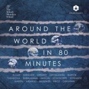 Rebecca You, Maxim Rysanov, Matthew Taylor, Tom Yang, Otis Enokido-Lineham - Around the World in 80 Minutes (2024) [Hi-Res] [Dolby Atmos]