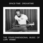 Lori Vambe - Space-Time Dreamtime (2023) [Hi-Res]