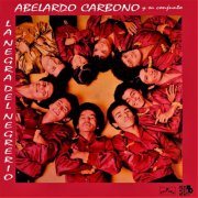 Abelardo Carbonó - La Negra Del Negrerío (1981) [Hi-Res]