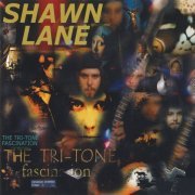 Shawn Lane - The Tri-Tone Fascination (2000)