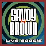 Savoy Brown - Live Boogie (2011)