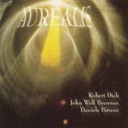 Robert Dick, John Wolf Brennan, Daniele Patumi - Aurealis (1997)