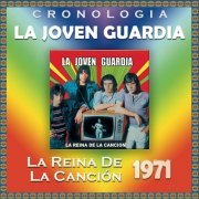 La Joven Guardia - La Joven Guardia Cronología - La Reina de la Canción (Reissue) (1971)