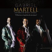 Gabriel Martell - El Barroco, el Espíritu de una Época (2020)