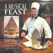 Grant Edwards - A Musical Feast (2004)