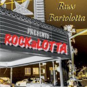 Russell Bartolotta - Rockalotta (2021)