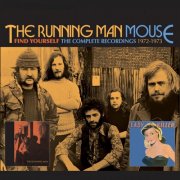 The Running Man & Mouse - Find Yourself: The Complete Recordings 1972-1973 (2025)