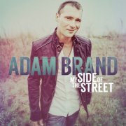 Adam Brand - My Side of the Street (2014)