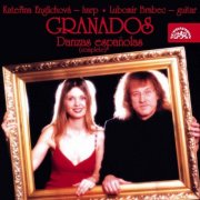 Kateřina Englichová, Lubomír Brabec, Jirí Bárta - Granados: Danzas Espanolas (2002)