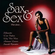 The Smooth Ballroom Band - Sax & Sex (What about...) (2003)