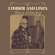 Harry Schonberg - Lumber and Linen (2024)