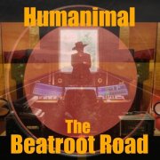 The Beatroot Road - Humanimal (2026) [Hi-Res]