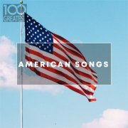 VA - 100 Greatest American Songs: The Greatest tracks from the USA (2019)