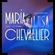 Carmen Martínez-Pierret - María Luisa Chevallier Supervielle (1869-1951): Obras para piano (2026) Hi-Res