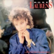 Rose Laurens - Ecris ta vie sur moi (1986)