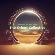 VA - The Orient Collective: Spirits of the East (2025)