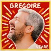 Grégoire - Vivre (2024) Hi-Res