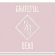 Grateful Dead - Summer 76: The Complete Broadcasts [12CD Limited Edition] (2018)