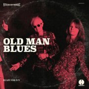 Old Man Blues - Ready for Fun (2023) [Hi-Res]