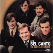 Les Bel Canto - Un nouveau chapeau (2001)